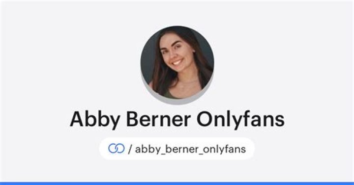 Insider Findings On "Abby Berner OnlyFans Leaks"